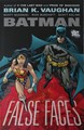 Batman - One-Shots & Mini-Series  - False faces, Softcover (DC Comics)