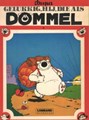 Dommel 6 - Gelukkig, hij, die als Dommel...