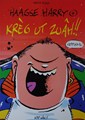 Haagse Harry 4 - Kreg ut Zuah, Softcover+Prent, Eerste druk (2005) (Kap Nâh!!)
