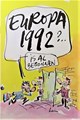 Hein de Kort  - Europa 1992?, Softcover, Eerste druk (1990) (Ministerie van Buitenlandse Zaken)