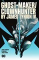 Ghost-Maker/Clownhunter  - Ghost-Maker/Clownhunter, TPB (DC Comics)