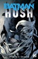 Batman (1940-2011)  - Hush, TPB (DC Comics)