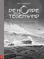 Horde van de Tegenwind, de 1 - De kosmos is mijn slaapplaats, Collectors Edition (Silvester Strips)