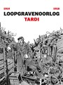 Tardi - Collectie  - Loopgravenoorlog, Hardcover (Casterman)