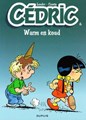 Cédric (vh Stefan) 6 - Warm en koud, Softcover (Dupuis)