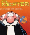Rechter, de 7 - Een wereld van geschil, Softcover, Eerste druk (2002) (Tekenstudio Van Muylwijck)