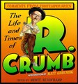 Robert Crumb  - The life and times of R.Crumb