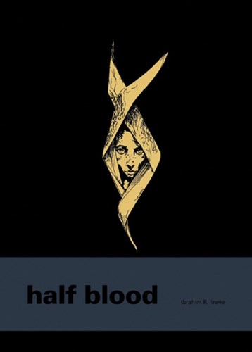 Ibrahim R. Ineke - Collectie  - Half Blood
