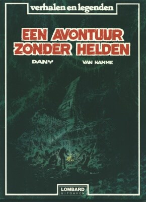 Verhalen en Legenden 3 - Een avontuur zonder helden