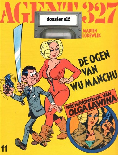 Agent 327 - Oberon 11 - De ogen van Wu Manchu - dossier elf