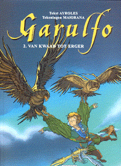 Garulfo 2 - Van kwaad tot erger - hardcover