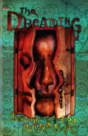 Dreaming, the  - Through the Gates of Horn and Ivory