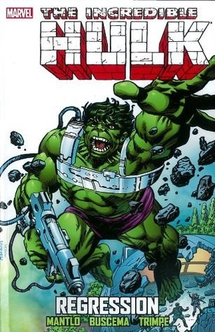 Incredible Hulk, the (1968-2011)  - Regression