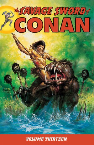 Savage Sword of Conan, the 13 - Volume Thirteen