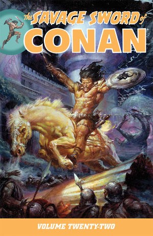 Savage Sword of Conan, the 22 - Volume Twenty-Two