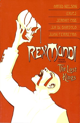 Rex Mundi 3 - Book Three: The Lost Kings