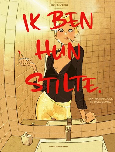 Ik ben ... 1 - Ik Ben Hun Stilte