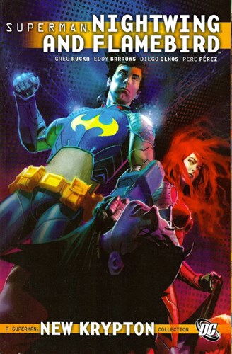 Superman - New Krypton Collection  / Nightwing and Flamebird 1 - Nightwing and Flamebird 1