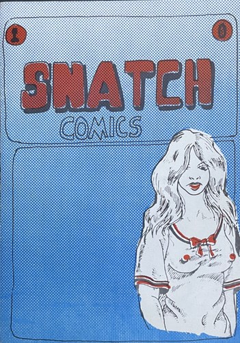 Snatch Comics  - Snatch comics