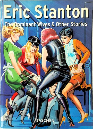 Eric Stanton  - The dominant wives & other stories