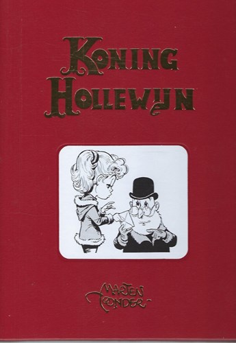 Koning Hollewijn - Volledige werken 19 - Volledige werken 19