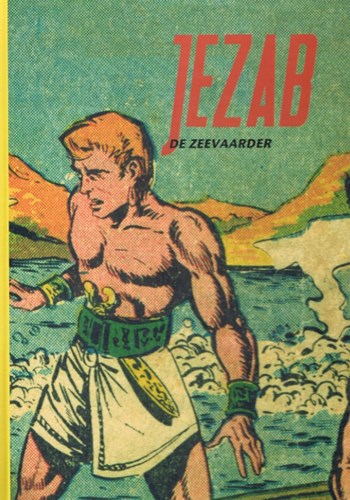 Jezab, de zeevaarder 1-2 - Jezab, de zeevaarder - Pakket