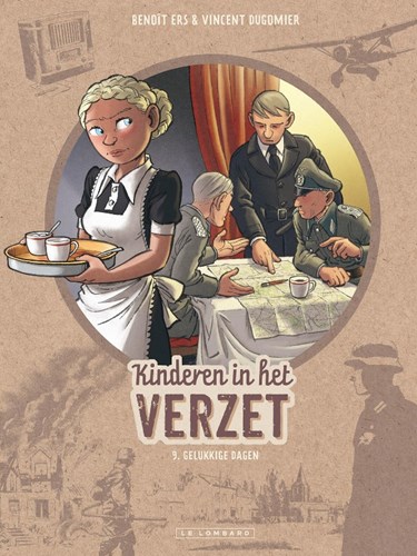 Kinderen in het verzet 9 - Gelukkige dagen