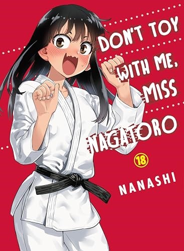 Don't Toy With Me, Miss Nagatoro 18 - Volume 18