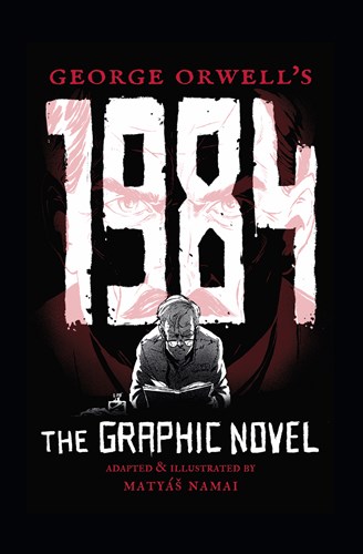 George Orwell  - 1984 - The Graphic Novel