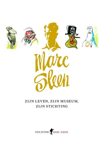 Marc Sleen - Collectie  - Marc Sleen - Zijn leven, zijn museum, zijn stichting