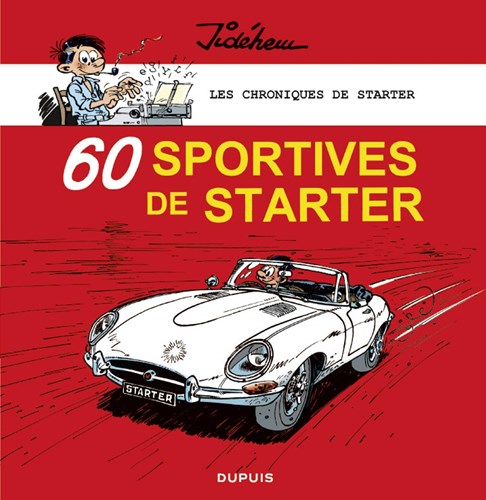 Starter - Les Chroniques de Starter  - 60 sportives de Starter