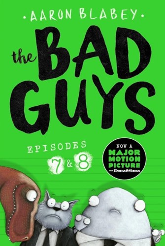 Bad Guys, the 4 - Episodes 7&8