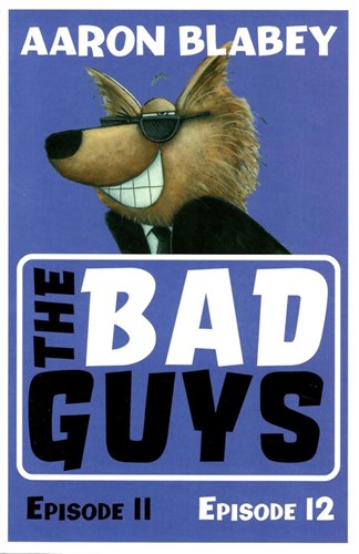 Bad Guys, the 6 - Episodes 11&12