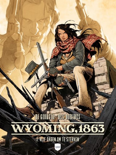 Wyoming 1863 1 - Vijf dagen om te sterven