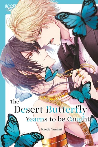 Desert Butterfly Yearns to Be Caught, the  - The Desert Butterfly Yearns to Be Caught