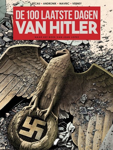 100 laatste dagen van Hitler, de  - De 100 laatste dagen van Hitler