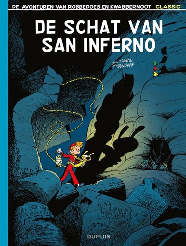 Robbedoes en Kwabbernoot - Classic 2 - De schat van San Inferno