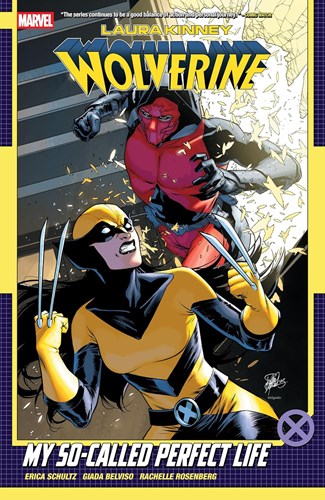 Laura Kinney: Wolverine 2 - My So-Called Perfect Life