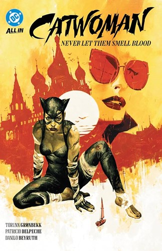 Catwoman (2024) 2 - Never Let Them Smell Blood