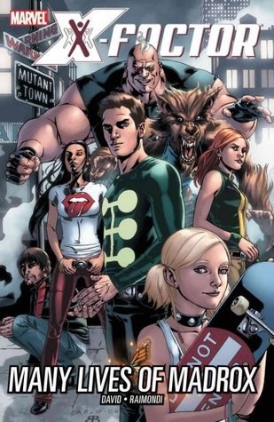 X-Factor (2005) 3 - Many Lives of Madrox