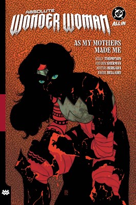 Absolute Wonder Woman 2 - As My Mothers Made Me
