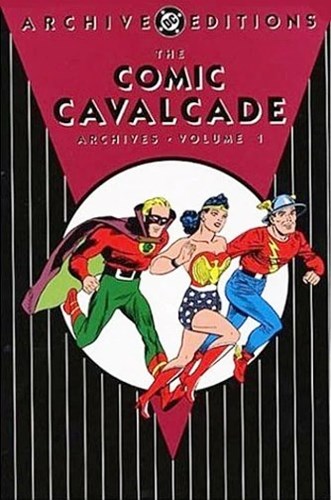 Comic Cavalcade Archives, the 1 - Archives Volume 1