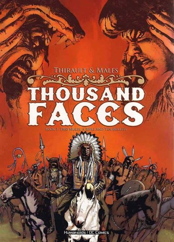 Thousand Faces 1 - Book 1: Two Mules, a Rifle and Ten Bullets