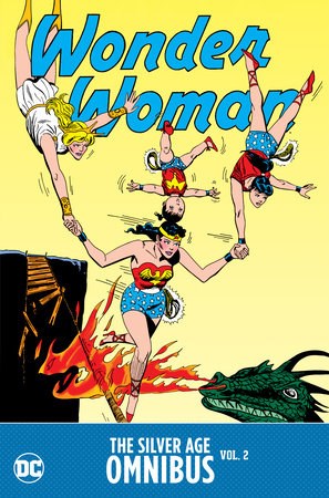 Wonder Woman - The Silver Age 2 - Silver Age Omnibus Vol. 2