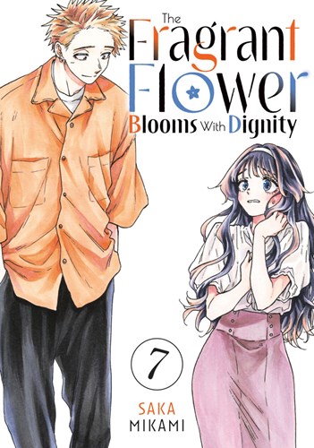Fragrant Flower Blooms with Dignity, the 7 - Volume 7