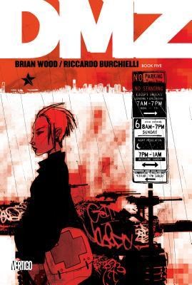 DMZ - Deluxe edition 5 - Book Five