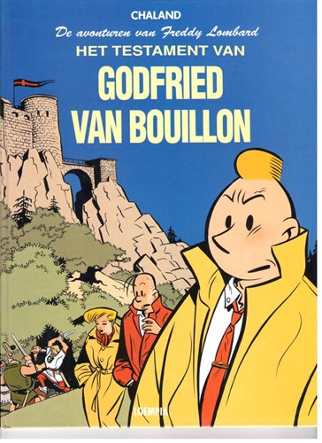 Freddy Lombard 0 - Het testament van Godfried van Bouillon, HC+Bijlage (Loempia)