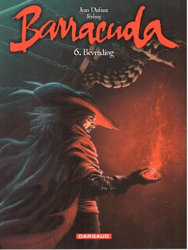 Barracuda 6 - Bevrijding, Softcover, Eerste druk (2016) (Dargaud)