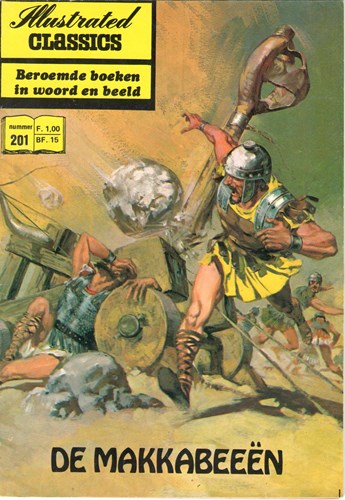 Illustrated Classics 201 - De Makkabeeën, Softcover, Eerste druk (1972) (Classics Nederland)