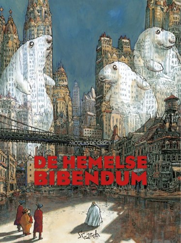 Nicolas de Crécy - Collectie  - De Hemelse Bibendum – Integraal, Hardcover (Scratch)